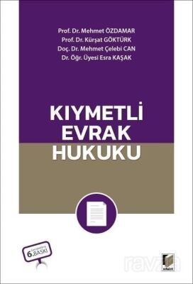 Kıymetli Evrak Hukuku - 1