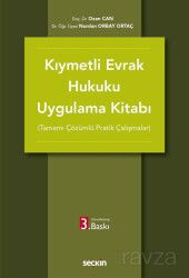 Kıymetli Evrak Hukuku Uygulama Kitabı - Seçkin Yayıncılık