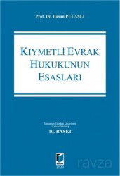 Kıymetli Evrak Hukukunun Esasları - Adalet Yayınevi