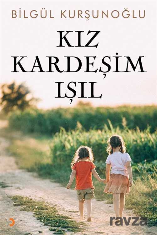 Kız Kardeşim Işıl - 1