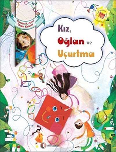 Kız, Oğlan ve Uçurtma - ODTÜ Geliştirme Vakfı Yayıncılık