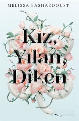 Kız, Yılan, Diken (Ciltli) - 1