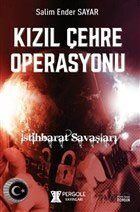 Kızıl Çehre Operasyonu - 1