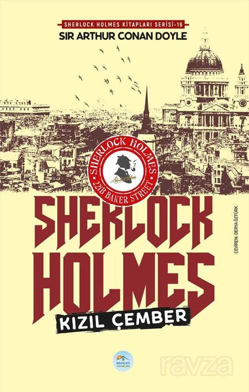Kızıl Çember / Sherlock Holmes - Maviçatı Yayınları