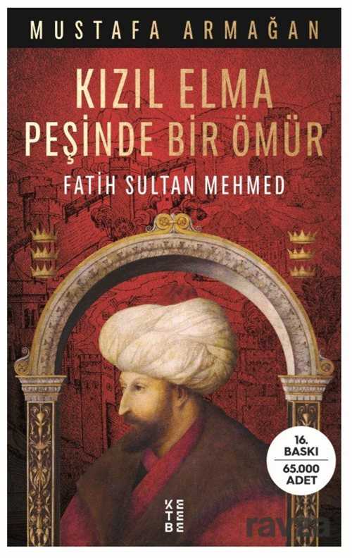 Kızıl Elma Peşinde Bir Ömür - 1