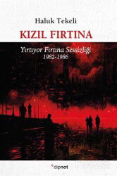 Kızıl Fırtına - Dipnot Yayınları