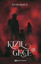 Kızıl Gece III - Epsilon Yayınları
