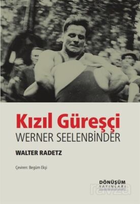 Kızıl Güreşçi Werner Seelenbinder - 1