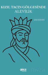 Kızıl Tacın Gölgesinde Alevilik - Gece Kitaplığı
