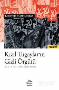 Kızıl Tugaylar'ın Gizli Örgütü - 1