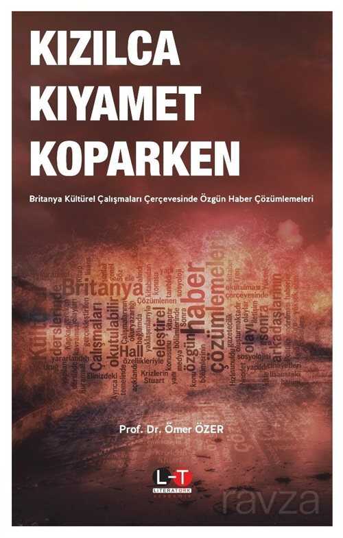 Kızılca Kıyamet Koparken - Literatürk Yayınları (Konya)