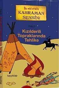 Kızıldereli Topraklarında Tehlike - Hayy Kitap