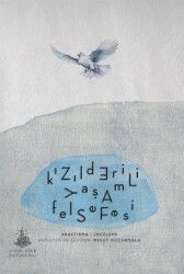 Kızılderili Yaşam Felsefesi - Yitik Ülke Yayınları