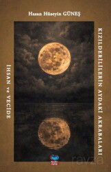 Kızılderililierin Aydaki Akrabaları İhsan ve Vecide - Önsöz Yayıncılık