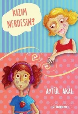 Kızım Nerdesin - 1