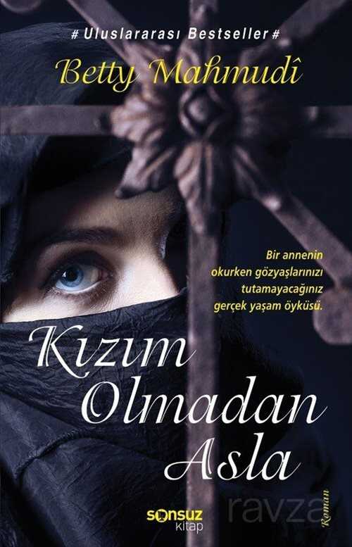 Kızım Olmadan Asla - Yakamoz Yayıncılık