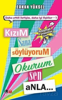 Kızım Sana Söylüyorum Okurum Sen Anla - 1