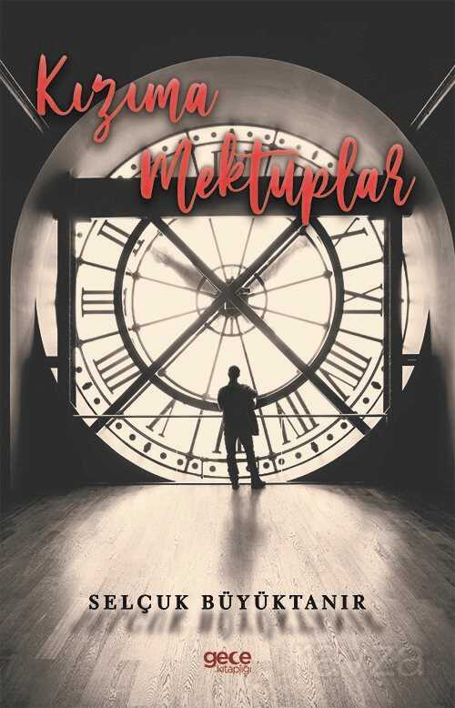 Kızıma Mektuplar - Gece Kitaplığı