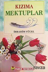 Kızıma Mektuplar (Sohbet-0023/p21) - 1