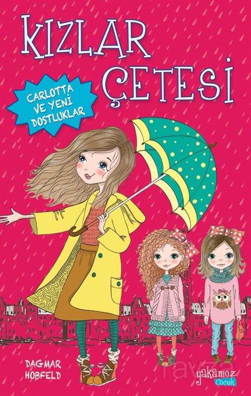 Kızlar Çetesi - Yakamoz Çocuk