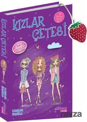 Kızlar Çetesi 3 / Sıkı Dostlar - Yakamoz Çocuk