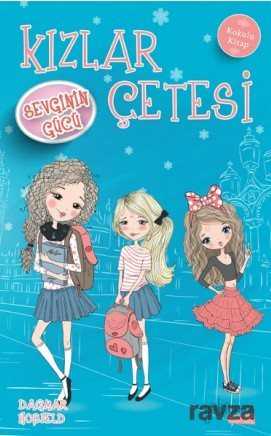 Kızlar Çetesi / Sevginin Gücü - Yakamoz Çocuk