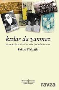 Kızlar da Yanmaz - İş Bankası Yayınları