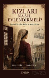 Kızları Nasıl Evlendirmeli? - Serüven Kitap (Ordu)