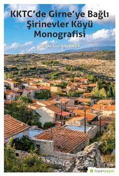KKTC'de Girne'ye Bağlı Şirinevler Köyü Monografisi - Hiper Yayın