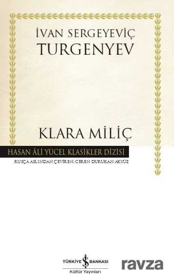 Klara Miliç (Ciltli) - İş Bankası Yayınları
