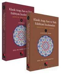 Klasik Arap, Fars ve Türk Edebiyatı İncelemeleri (2 Cilt) - Kesit Yayınları