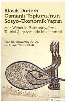 Klasik Dönem Osmanlı Toplumu'nun Sosyo-Ekonomik Yapısı - 1