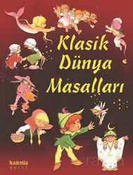 Klasik Dünya Masaları (Ciltli) - Kaknüs Yayınları