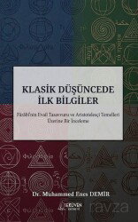 Klasik Düşüncede İlk Bilgiler - Serüven Kitap (Ordu)