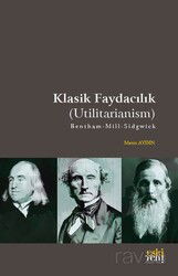Klasik Faydacılık (Utilitarianism) - Eskiyeni Yayınları