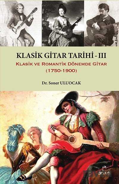 Klasik Gitar Tarihi - III - Doruk Yayınları