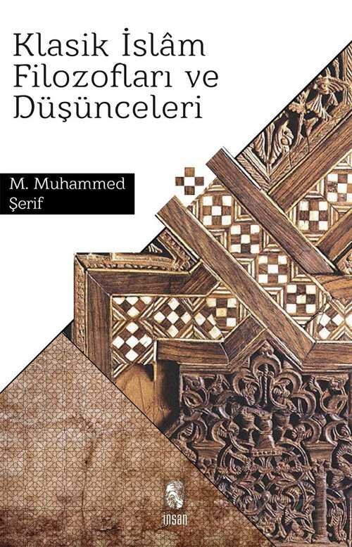 Klasik İslam Filozofları Ve Düşünceleri - 1