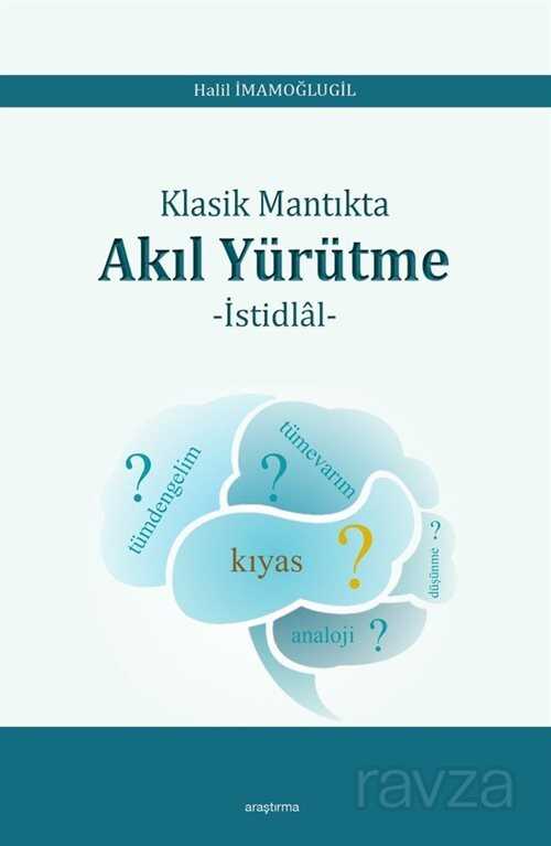 Klasik Mantıkta Akıl Yürütme - 2