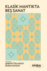 Klasik Mantıkta Beş Sanat - Divan Kitap