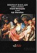 Klasik Mitolojide En Güzel Aşk Masalları - Bulut Yayınları