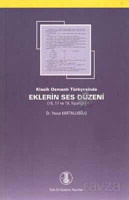 Klasik Osmanlı Türkçesinde Eklerin Ses Düzeni - 1