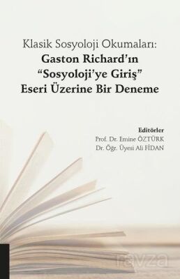 Klasik Sosyoloji Okumaları: Gaston Richard'ın 