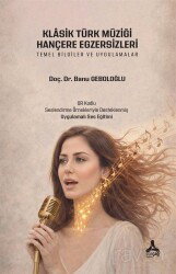 Klasik Türk Müziği Hançere Egzersizleri - Son Çağ Yayınları - Akademik