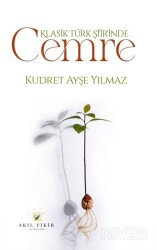 Klasik Türk Şiirinde Cemre - Akıl Fikir Yayınları