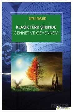 Klasik Türk Şiirinde Cennet ve Cehennem - 1