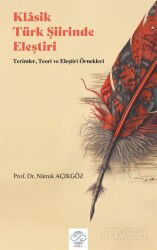Klasik Türk Şiirinde Eleştiri (Terimler, Ve Eleştiri Örnekleri) - Post Yayın