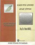 Klasik Türk Şiirinin Anlam Dünyası; Edebi Türler ve Tarzlar - Fenomen Yayıncılık