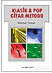 Klasik ve Pop Gitar Metodu - Müzik Eğitimi Yayınları