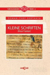 Kleine Schriften (Kısa Yazılar) - Akçağ Yayınları