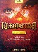 Kleopatra / Nil Tanrıcasının Erotik, Büyüleyici ve Çarpıcı Öyküsü - Kapital Medya Hizmetleri A.Ş.